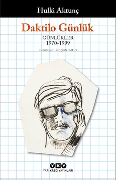 Daktilo Günlük Günlükler 1970 – 1999 Daktilo Günlük Günlükler 1970 – 1999