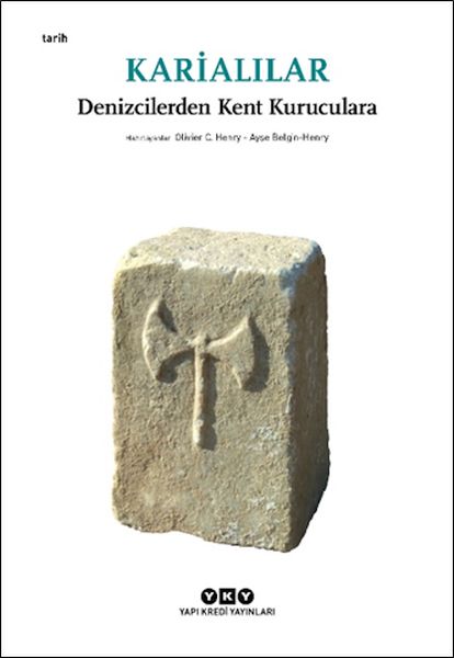 Karialılar - Denizcilerden Kent Kuruculara (Küçük Boy) Karialılar - Denizcilerden Kent Kuruculara (Küçük Boy)