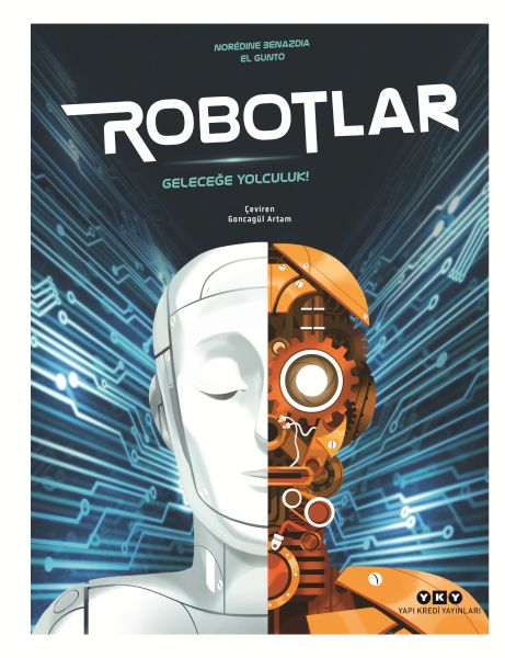 Robotlar Geleceğe Yolculuk Robotlar Geleceğe Yolculuk
