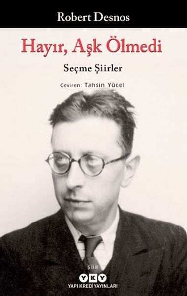 Hayır, Aşk Ölmedi - Seçme Şiirler Hayır, Aşk Ölmedi - Seçme Şiirler