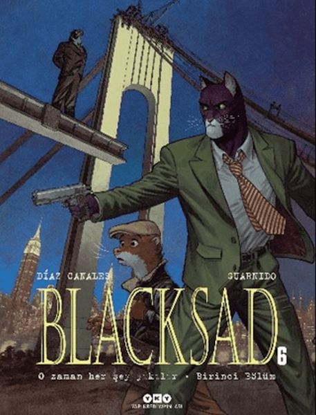 Blacksad 6 - O Zaman Her Şey Yıkılır Birinci Bölüm Blacksad 6 - O Zaman Her Şey Yıkılır Birinci Bölüm