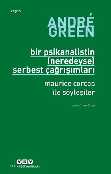 Bir Psikanalistin (Neredeyse) Serbest Çağrışımları Bir Psikanalistin (Neredeyse) Serbest Çağrışımları