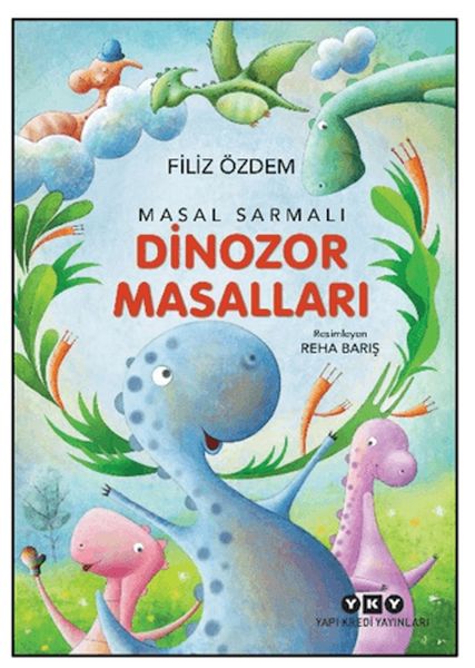 Masal Sarmalı 1-Dinozor Masalları Masal Sarmalı 1-Dinozor Masalları