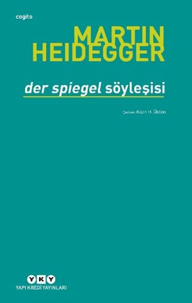 Der Spiegel Söyleşisi Der Spiegel Söyleşisi