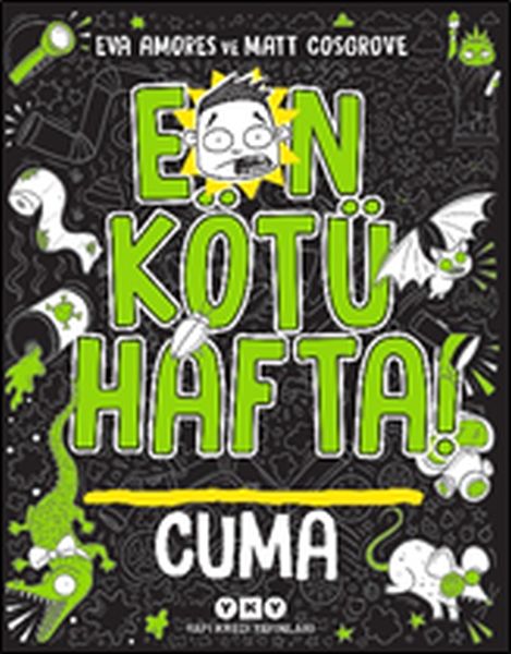 En Kötü Hafta! - Cuma En Kötü Hafta! - Cuma