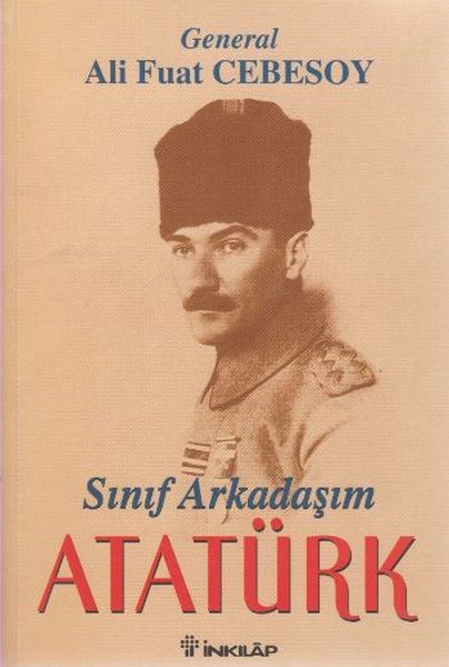 Sınıf Arkadaşım Atatürk Sınıf Arkadaşım Atatürk