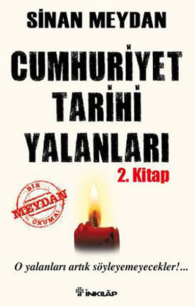 Cumhuriyet Tarihi Yalanları 2. Kitap Cumhuriyet Tarihi Yalanları 2. Kitap