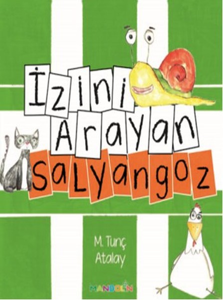 İzini Arayan Salyangoz İzini Arayan Salyangoz