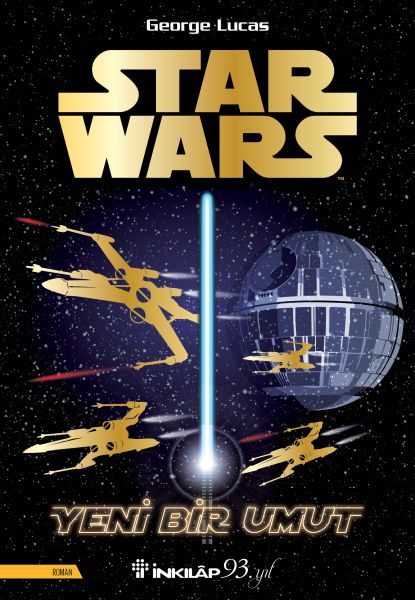 Star Wars - Yeni Bir Umut Star Wars - Yeni Bir Umut