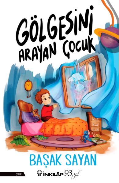 Gölgesini Arayan Çocuk Gölgesini Arayan Çocuk