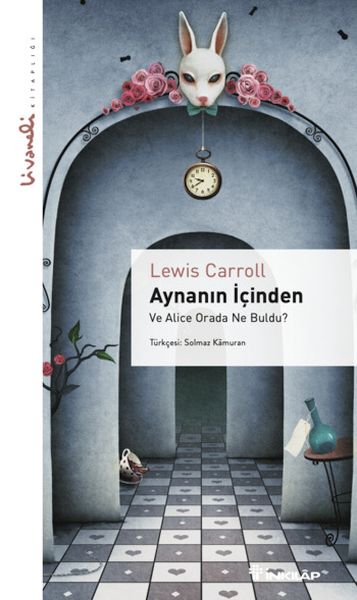 Aynanın İçinden - Livaneli Kitaplığı Aynanın İçinden - Livaneli Kitaplığı