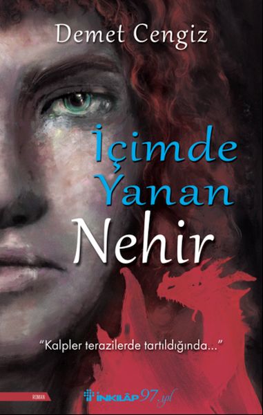 İçimde Yanan Nehir İçimde Yanan Nehir