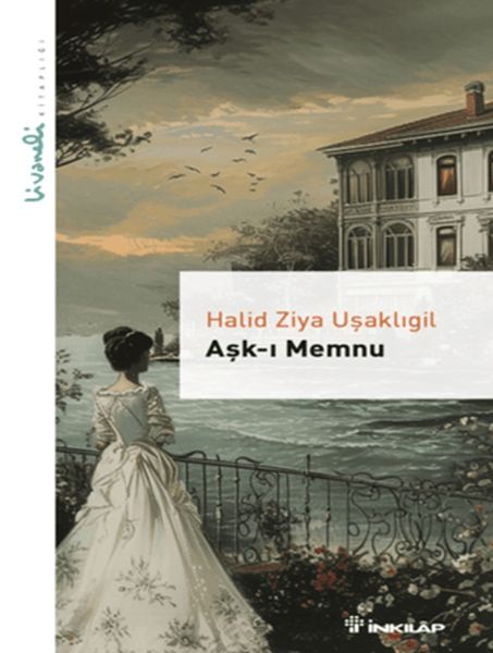 Aşk-ı Memnu - Livaneli Kitaplığı Aşk-ı Memnu - Livaneli Kitaplığı