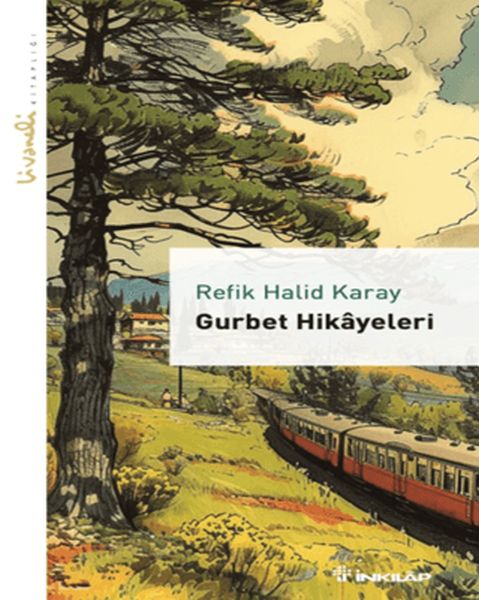 Gurbet Hikayeleri - Livaneli Kitaplığı Gurbet Hikayeleri - Livaneli Kitaplığı
