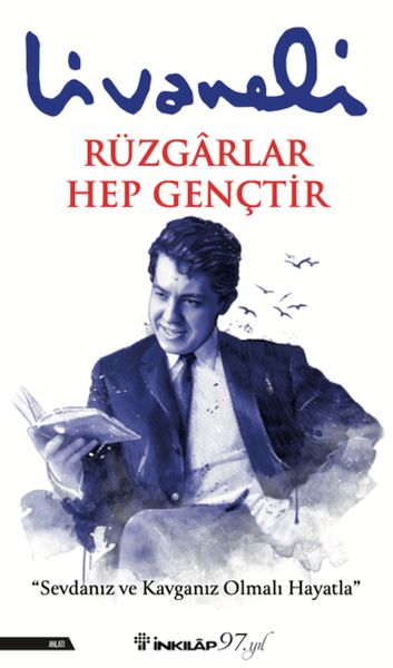 Rüzgarlar Hep Gençtir Rüzgarlar Hep Gençtir