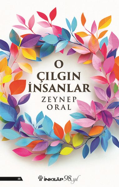 O Çılgın İnsanlar O Çılgın İnsanlar