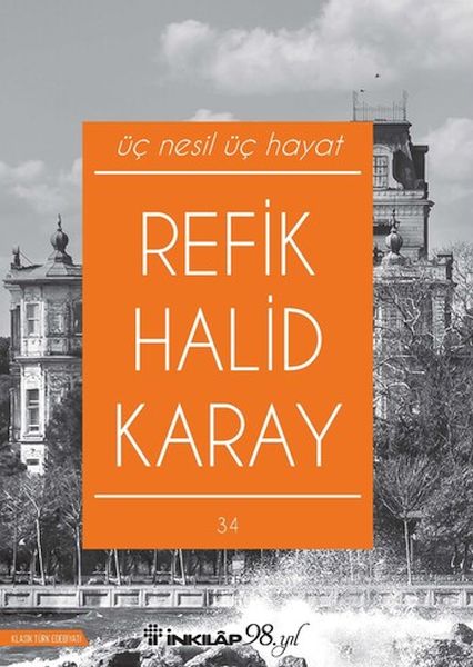 Üç Nesil Üç Hayat (Yeni Kapak) Üç Nesil Üç Hayat (Yeni Kapak)