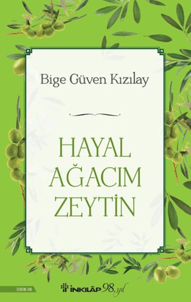 Hayal Ağacım Zeytin Hayal Ağacım Zeytin
