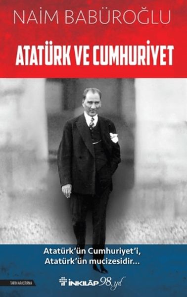 Atatürk ve Cumhuriyet Atatürk ve Cumhuriyet