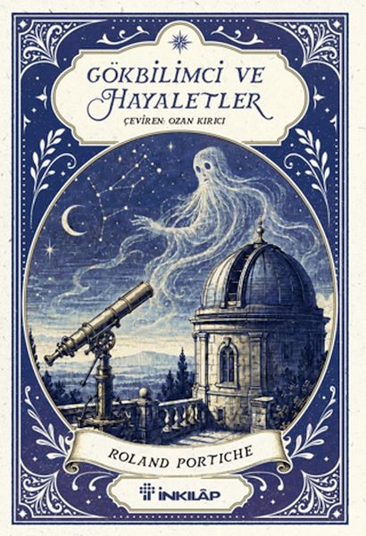 Gökbilimci ve Hayaletler Gökbilimci ve Hayaletler