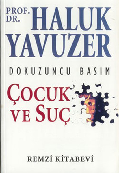 Çocuk ve Suç Çocuk ve Suç
