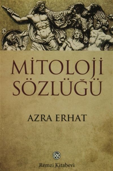 Mitoloji Sözlüğü Mitoloji Sözlüğü