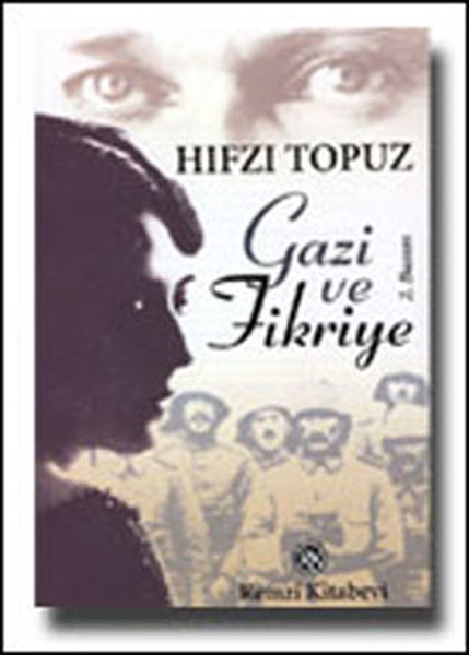 Gazi ve Fikriye Gazi ve Fikriye