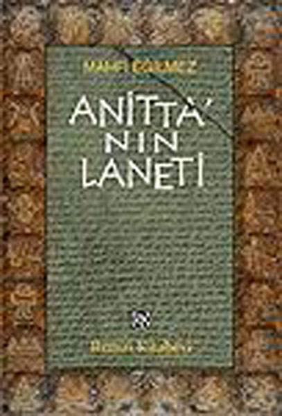 Anitta’nın Laneti Anitta’nın Laneti
