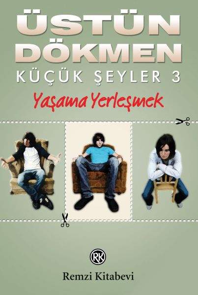 Küçük Şeyler 3 - Yaşama Yerleşmek Küçük Şeyler 3 - Yaşama Yerleşmek