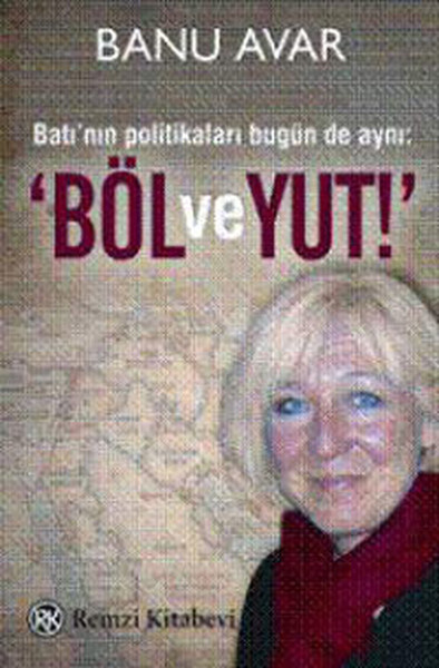 Böl ve Yut! Böl ve Yut!
