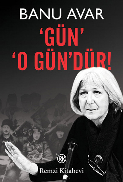 Gün' 'O Gün'dür! Gün' 'O Gün'dür!