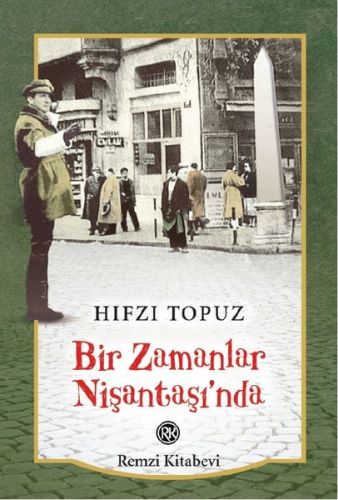 Bir Zamanlar Nişantaşı’nda Bir Zamanlar Nişantaşı’nda