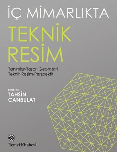 İç Mimarlıkta Teknik Resim İç Mimarlıkta Teknik Resim