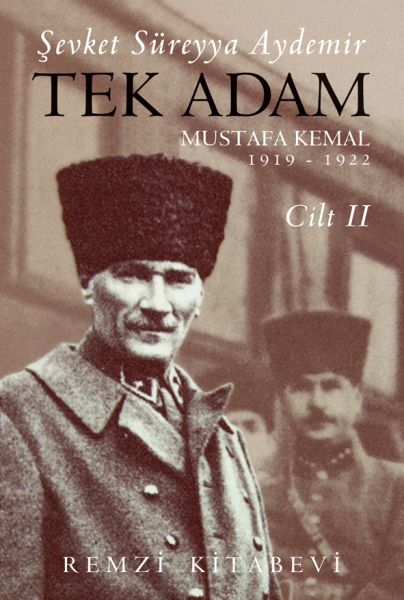 Tek Adam Cilt 2 (Büyük Boy) - Mustafa Kemal 1919-1922 Tek Adam Cilt 2 (Büyük Boy) - Mustafa Kemal 1919-1922
