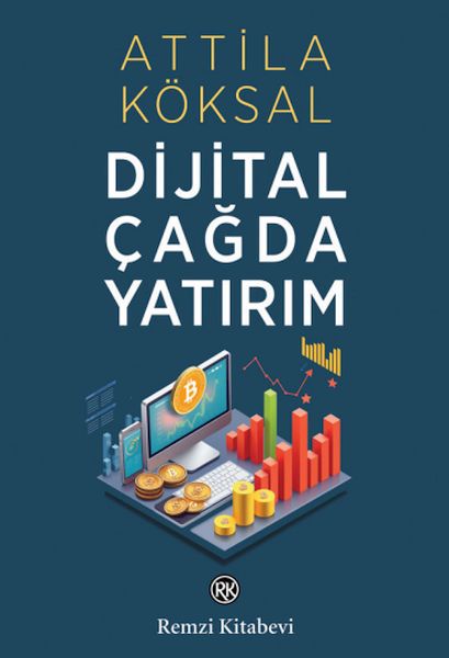 Dijital Çağda Yatırım Dijital Çağda Yatırım