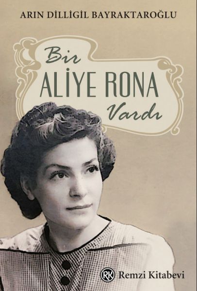 Bir Aliye Rona Vardı Bir Aliye Rona Vardı
