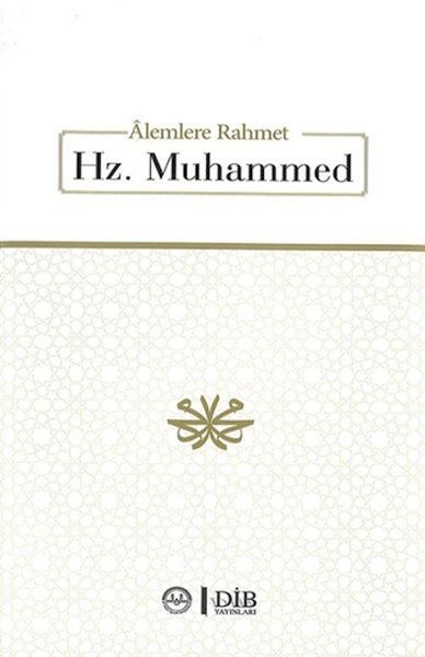 Alemlere Rahmet Hz. Muhammet Alemlere Rahmet Hz. Muhammet