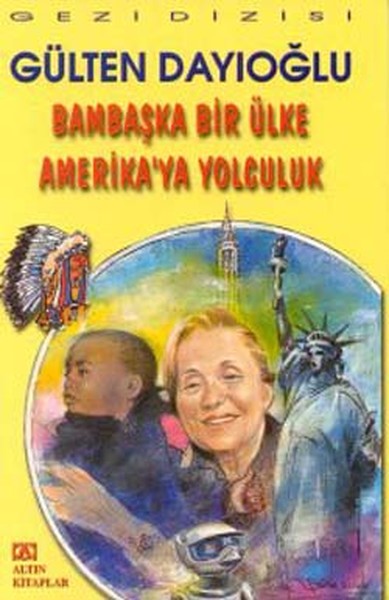 Bambaşka Bir Ülke Amerika'ya Yolculuk Bambaşka Bir Ülke Amerika'ya Yolculuk