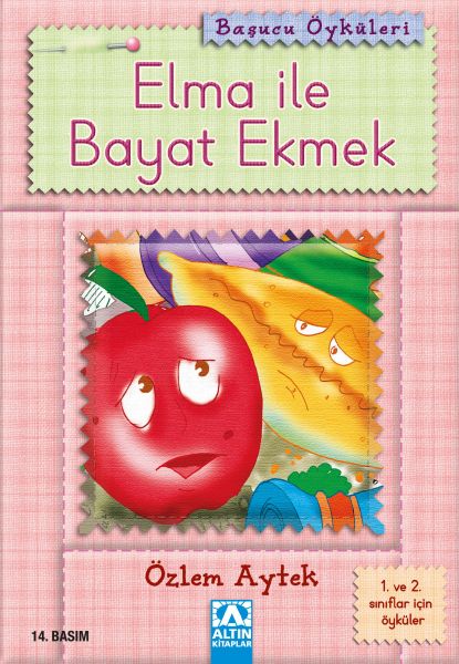 Başucu Öyküleri / Elma ile Bayat Ekmek Başucu Öyküleri / Elma ile Bayat Ekmek