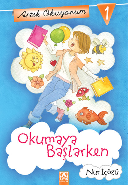 Artık Okuyorum 1 - Okumaya Başlarken Artık Okuyorum 1 - Okumaya Başlarken