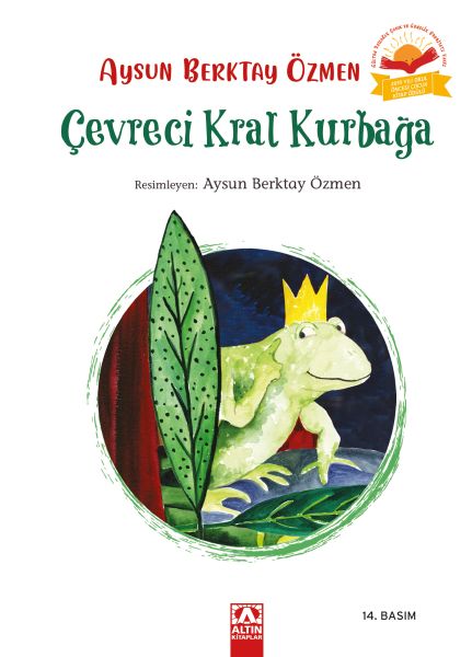 Çevreci Kral Kurbağa Çevreci Kral Kurbağa