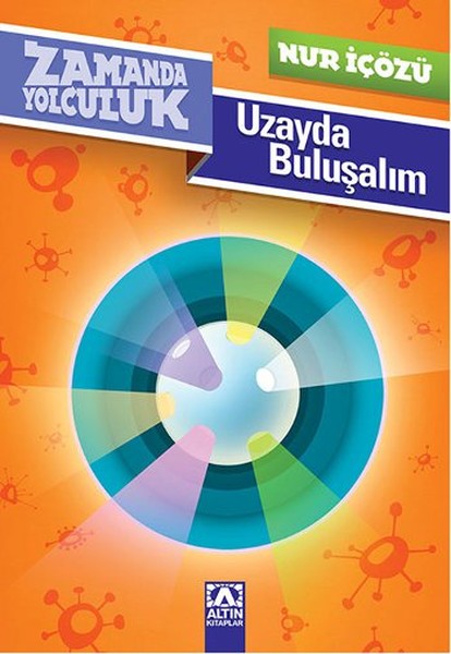 Zamanda Yolculuk - Uzayda Buluşalım Zamanda Yolculuk - Uzayda Buluşalım