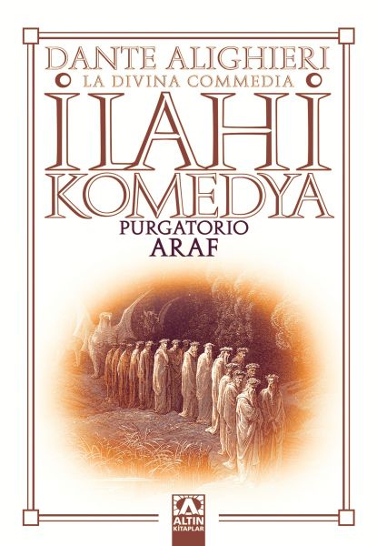 İlahi Komedya - Araf İlahi Komedya - Araf