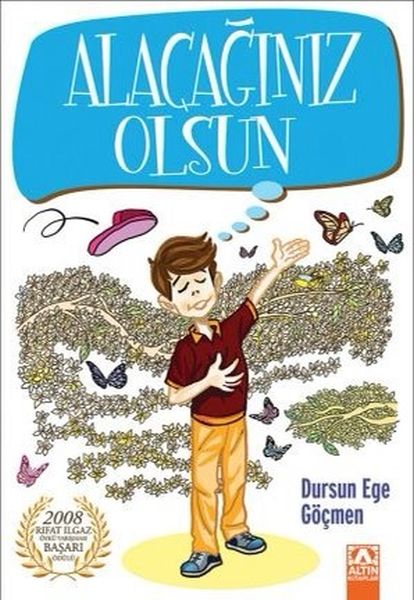 Alacağınız Olsun Alacağınız Olsun