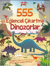 555 Eğlenceli Çıkartma - Dinozorlar 555 Eğlenceli Çıkartma - Dinozorlar