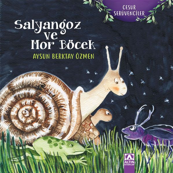 Cesur Serüven - Salyangoz ve Mor Böcek Cesur Serüven - Salyangoz ve Mor Böcek