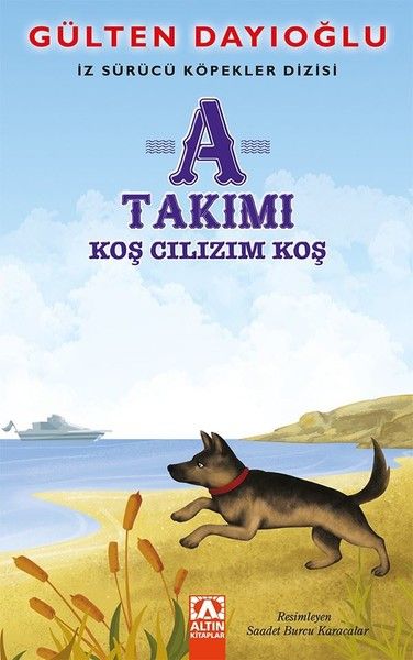 A Takımı - Koş Cılızım Koş - İz Sürücü Köpekler Dizisi 4 A Takımı - Koş Cılızım Koş - İz Sürücü Köpekler Dizisi 4