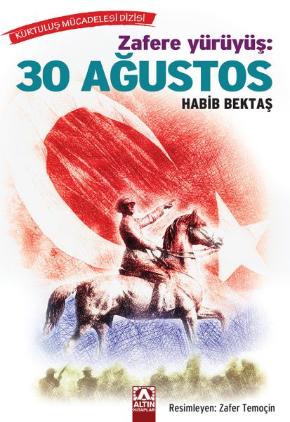 Zafere Yürüyüş - 30 Ağustos Zafere Yürüyüş - 30 Ağustos