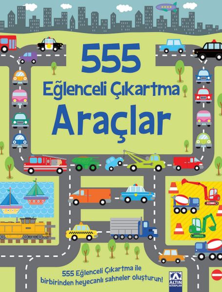 555 Eğlenceli Çıkartma - Araçlar 555 Eğlenceli Çıkartma - Araçlar