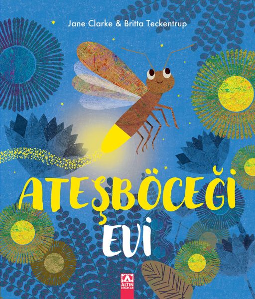 Ateşböceği Evi Ateşböceği Evi